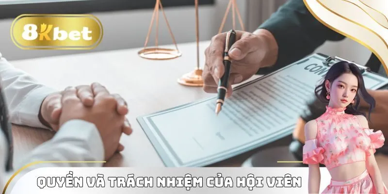 Quyền và trách nhiệm của hội viên tại điều khoản sử dụng 8kbet