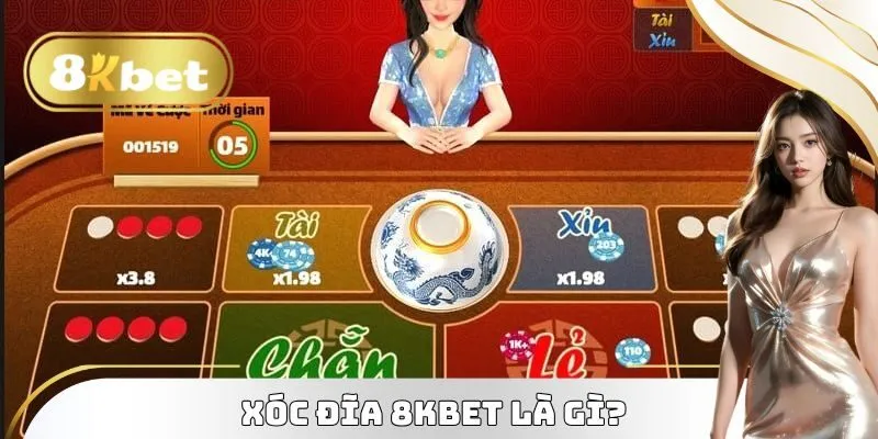 Xóc đĩa 8KBET là gì?